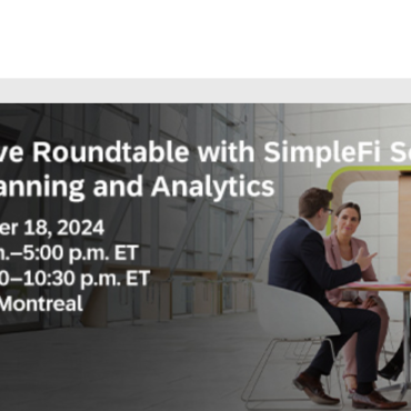 Montreal: SAP Executive Roundtable with SimpleFi Solutions – Extended Planning & Analytics